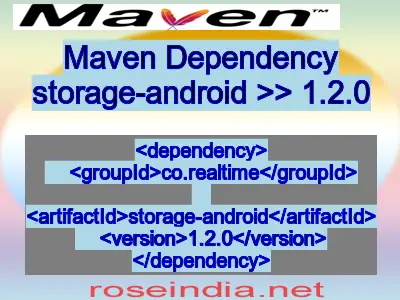 Maven dependency of storage-android version 1.2.0