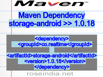 Maven dependency of storage-android version 1.0.18