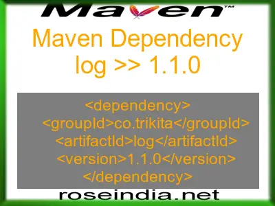 Maven dependency of log version 1.1.0