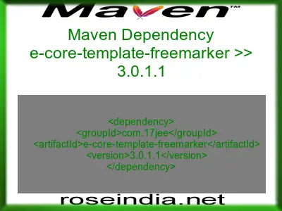Maven dependency of e-core-template-freemarker version 3.0.1.1