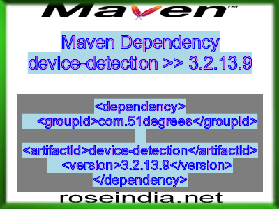 Maven dependency of device-detection version 3.2.13.9