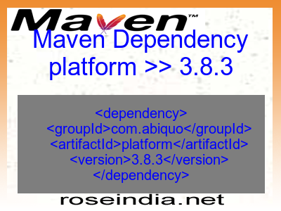 Maven dependency of platform version 3.8.3