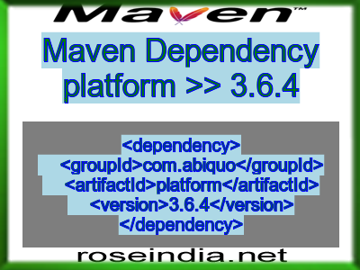 Maven dependency of platform version 3.6.4