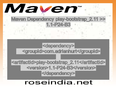 Maven dependency of play-bootstrap_2.11 version 1.1-P24-B3