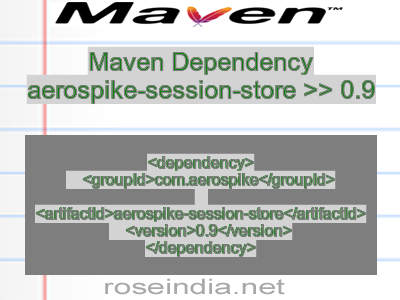 Maven dependency of aerospike-session-store version 0.9