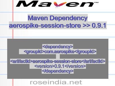 Maven dependency of aerospike-session-store version 0.9.1