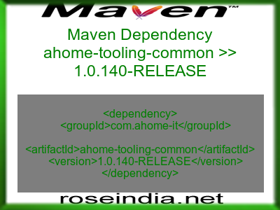 Maven dependency of ahome-tooling-common version 1.0.140-RELEASE