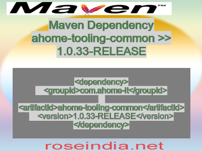 Maven dependency of ahome-tooling-common version 1.0.33-RELEASE