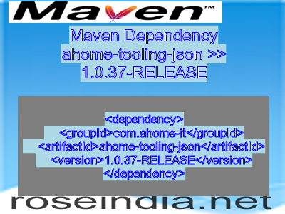 Maven dependency of ahome-tooling-json version 1.0.37-RELEASE