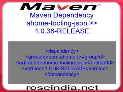 Maven dependency of ahome-tooling-json version 1.0.38-RELEASE