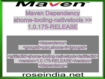 Maven dependency of ahome-tooling-nativetools version 1.0.175-RELEASE
