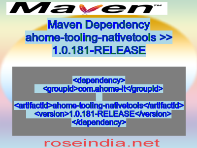 Maven dependency of ahome-tooling-nativetools version 1.0.181-RELEASE