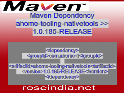 Maven dependency of ahome-tooling-nativetools version 1.0.185-RELEASE