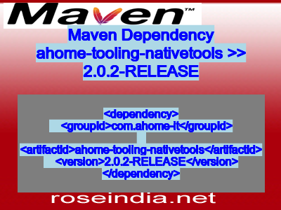 Maven dependency of ahome-tooling-nativetools version 2.0.2-RELEASE