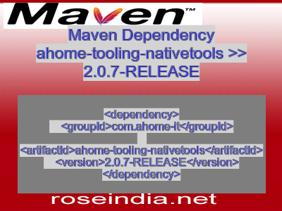 Maven dependency of ahome-tooling-nativetools version 2.0.7-RELEASE