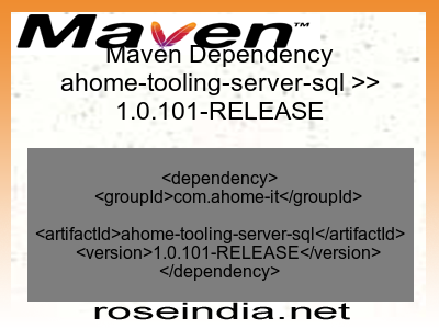 Maven dependency of ahome-tooling-server-sql version 1.0.101-RELEASE