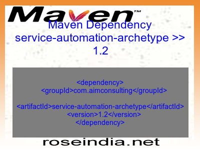 Maven dependency of service-automation-archetype version 1.2