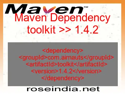 Maven dependency of toolkit version 1.4.2