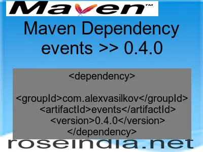 Maven dependency of events version 0.4.0