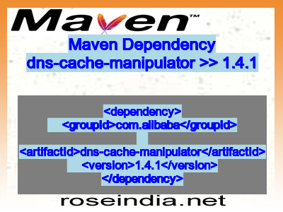 Maven dependency of dns-cache-manipulator version 1.4.1