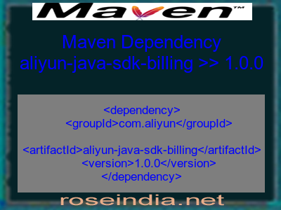 Maven dependency of aliyun-java-sdk-billing version 1.0.0