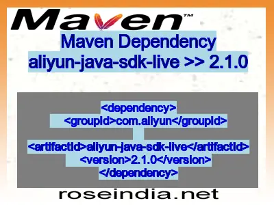 Maven dependency of aliyun-java-sdk-live version 2.1.0