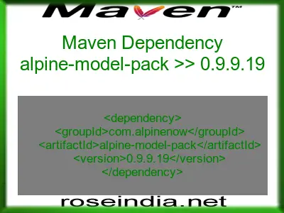 Maven dependency of alpine-model-pack version 0.9.9.19