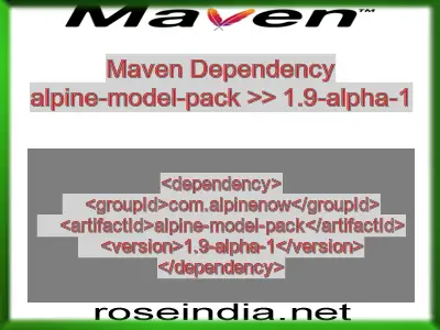 Maven dependency of alpine-model-pack version 1.9-alpha-1