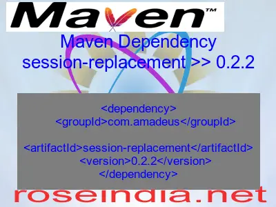 Maven dependency of session-replacement version 0.2.2