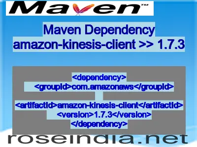 Maven dependency of amazon-kinesis-client version 1.7.3