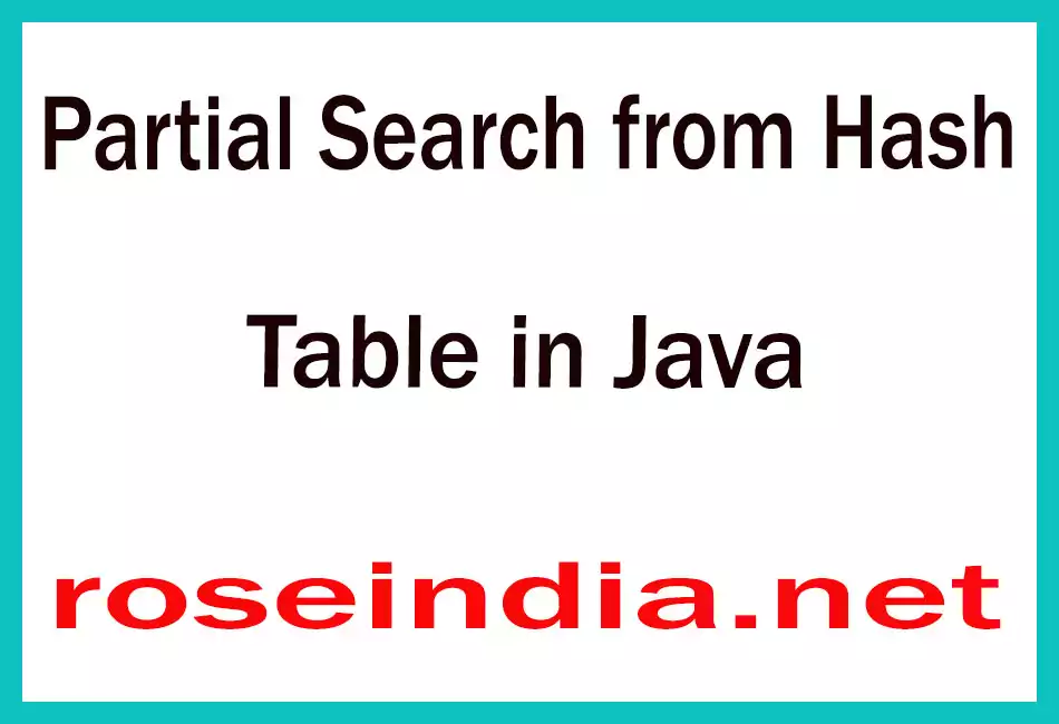 Partial Search from Hash Table in Java