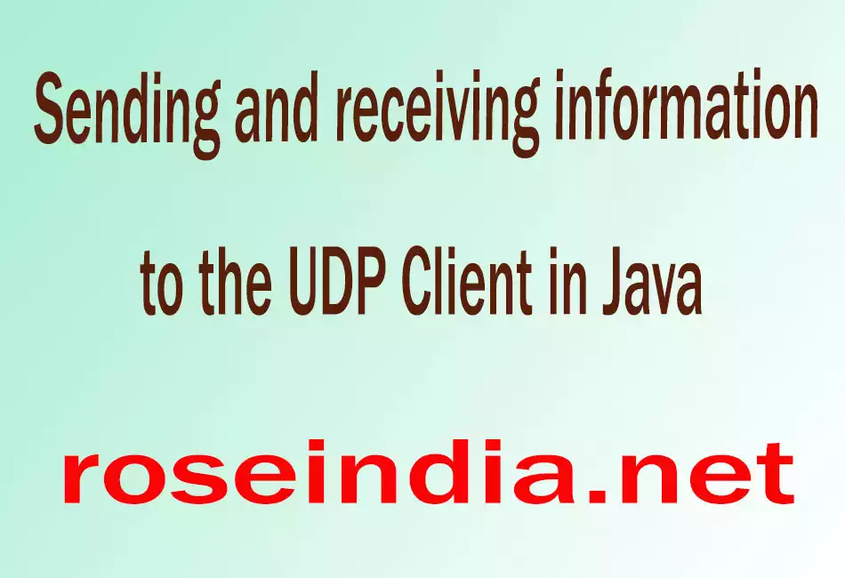 Sending and receiving information to the UDP Client in Java