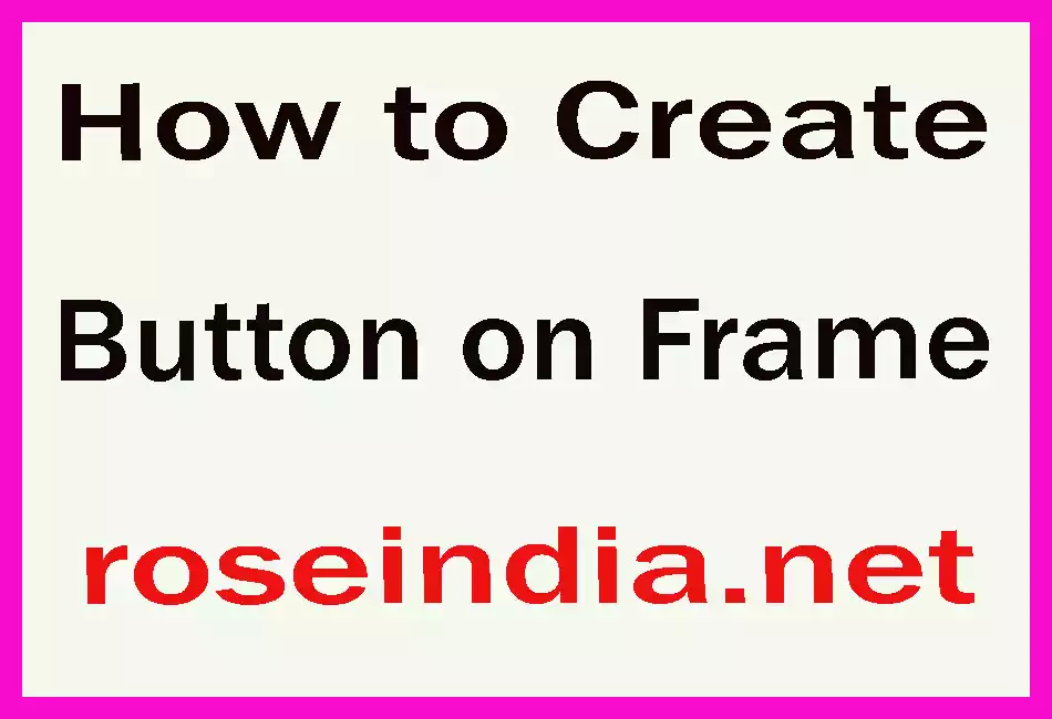 How to Create Button on Frame