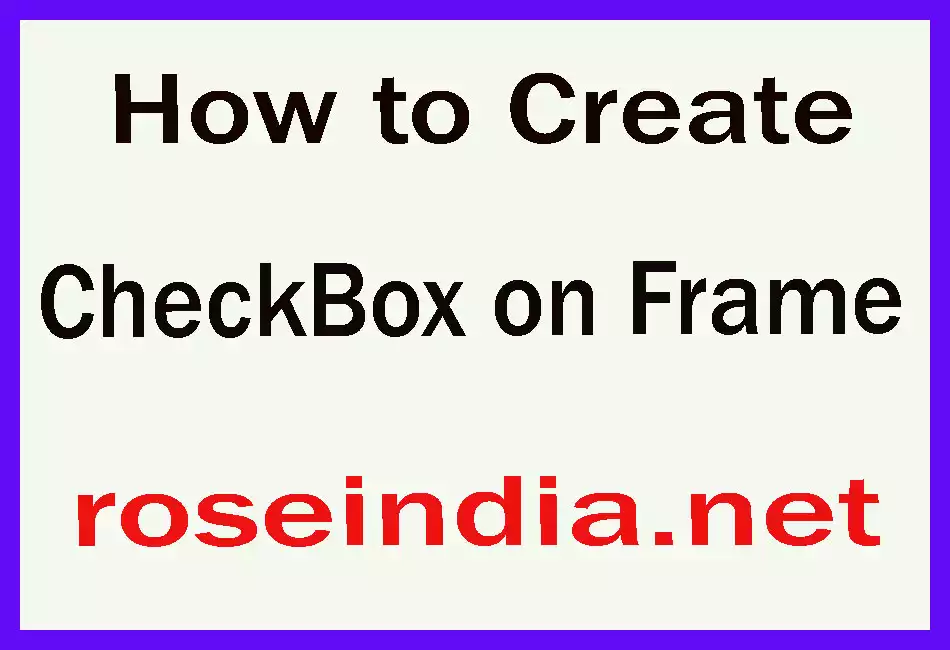 How to create CheckBox On frame