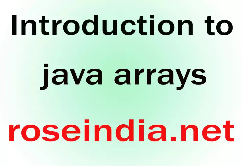 Introduction to Java Arrays