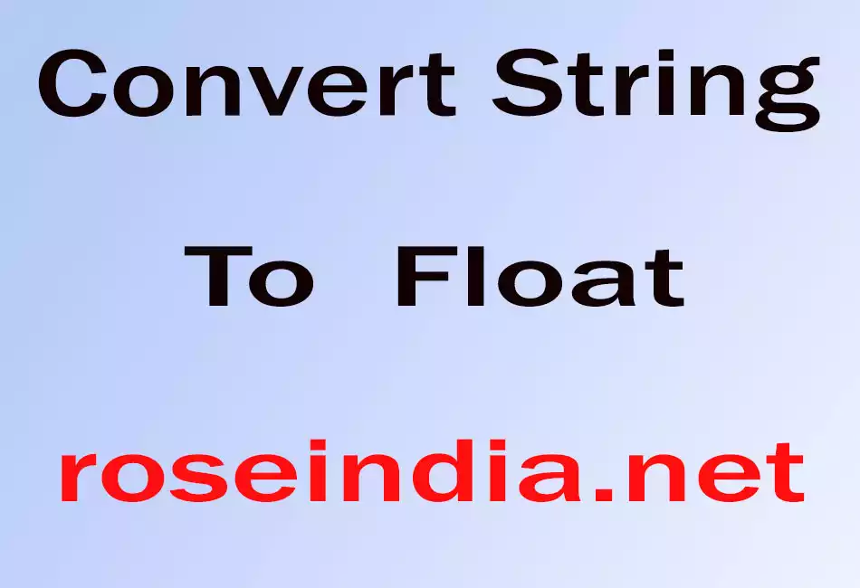 Convert String To  Float