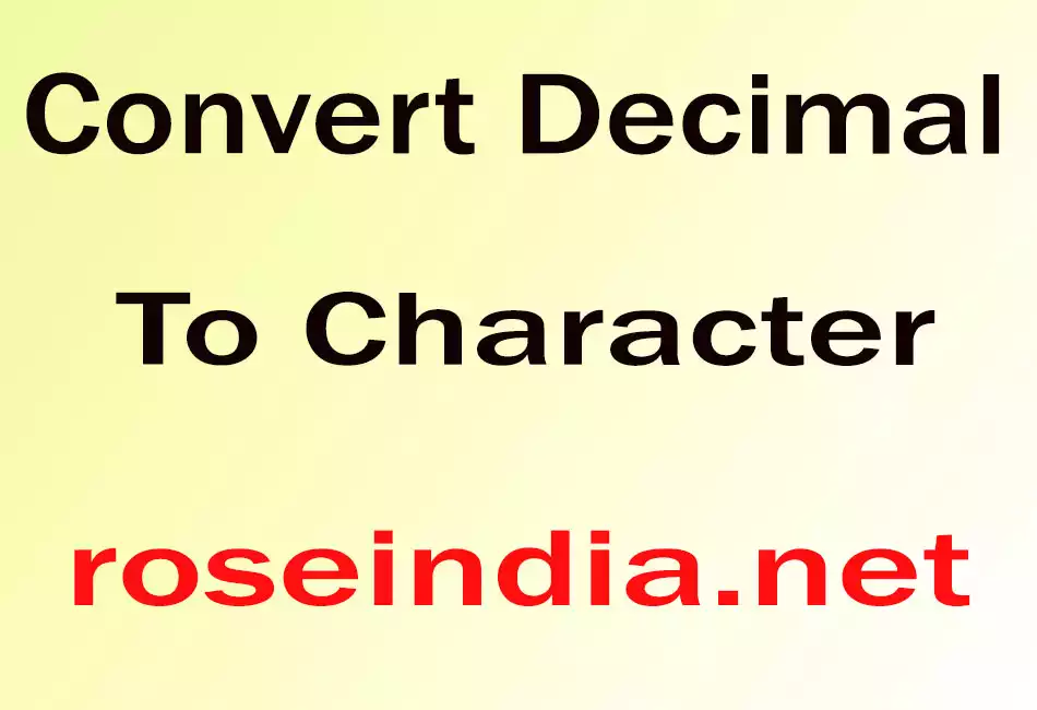 Convert Decimal To Character