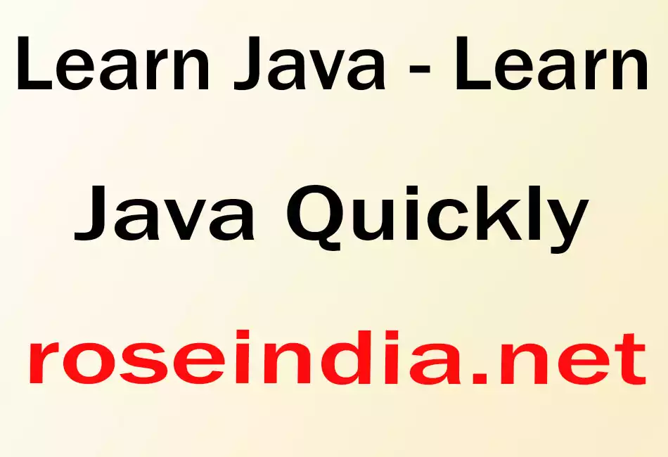 Learn Java - Learn Java Quickly