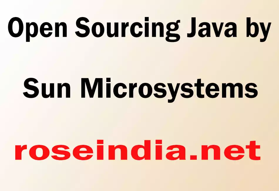 Open Sourcing Java by Sun Microsystems