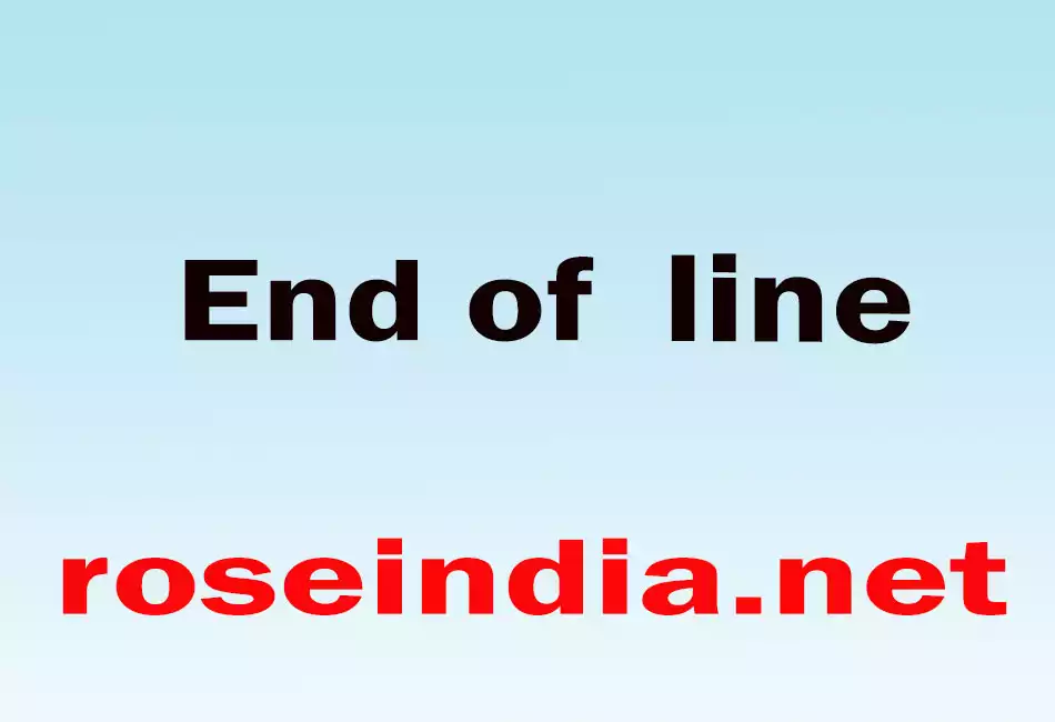 End of line