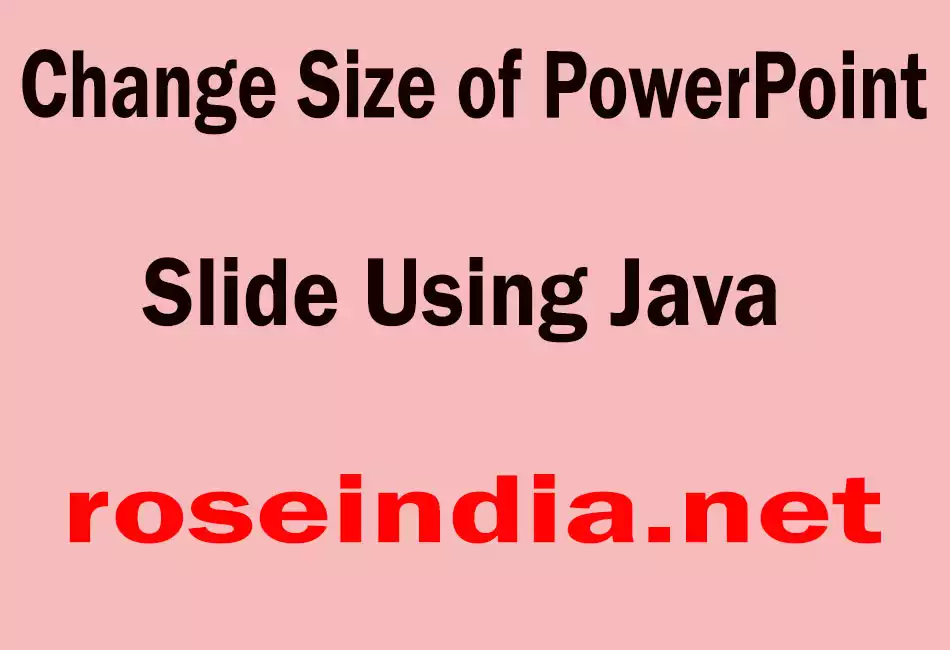 Change Size of PowerPoint Slide Using Java