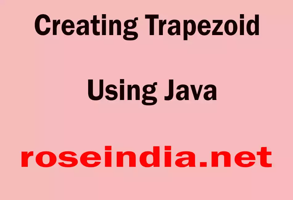 Creating Trapezoid Using Java