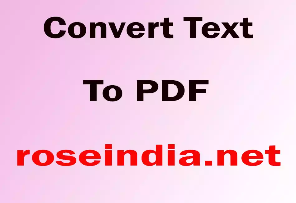 Convert Text To PDF