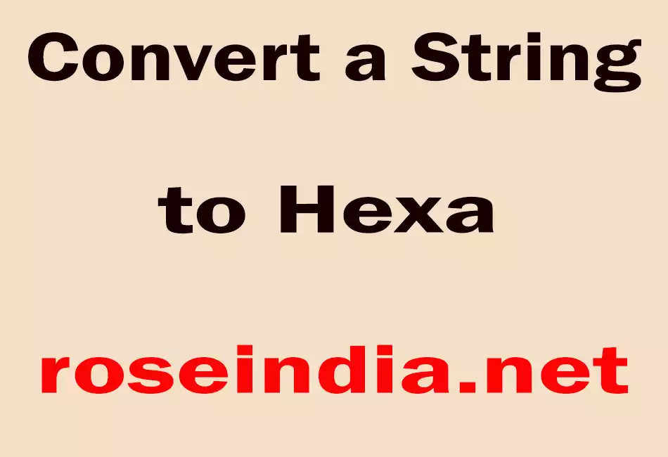 Convert a String to Hexa