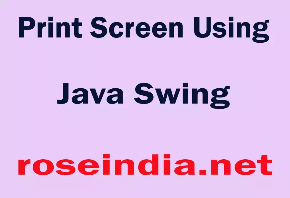 Print Screen Using Java Swing