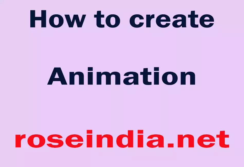 How to create Animation