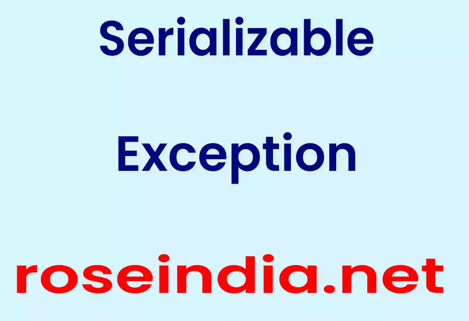 Serializable Exception