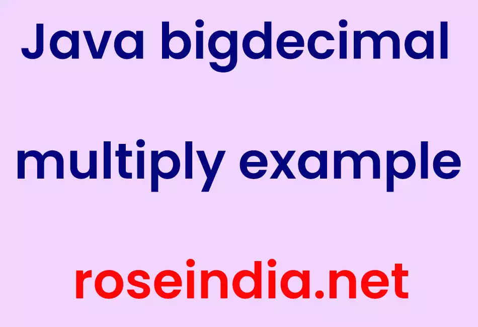 Java bigdecimal multiply example