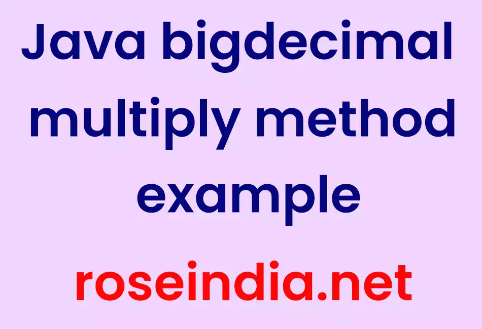 Java bigdecimal multiply method example