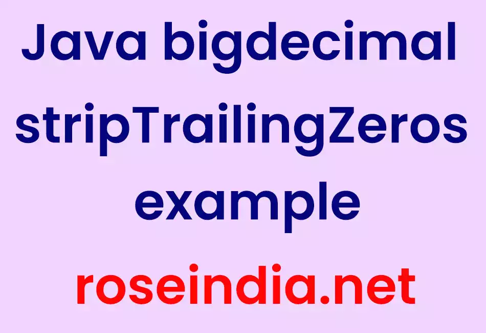Java bigdecimal stripTrailingZeros example